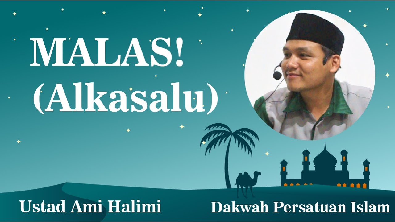 Malas! (Alkasalu) - Ustad Ami Halimi
