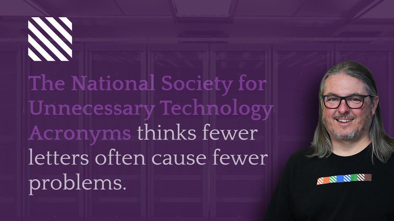Tech Acronyms Are Out of Control&hellip;