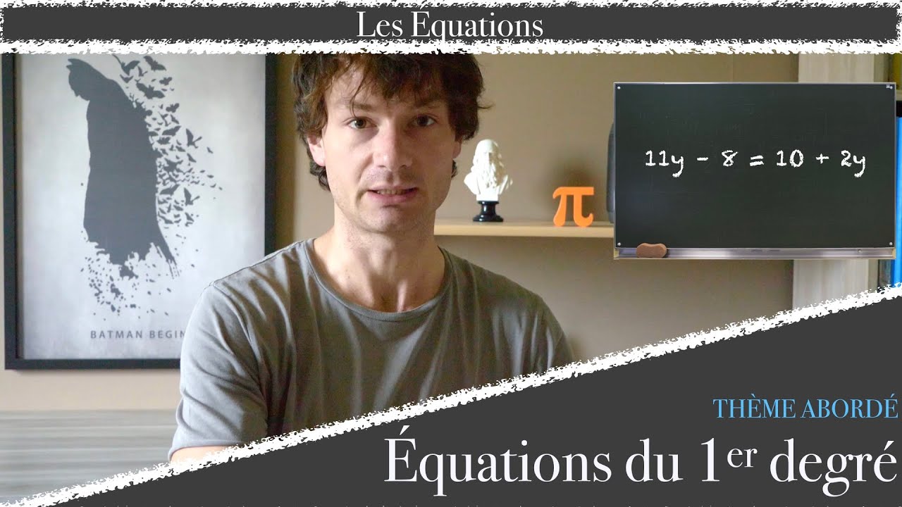 Les équations du premier degré