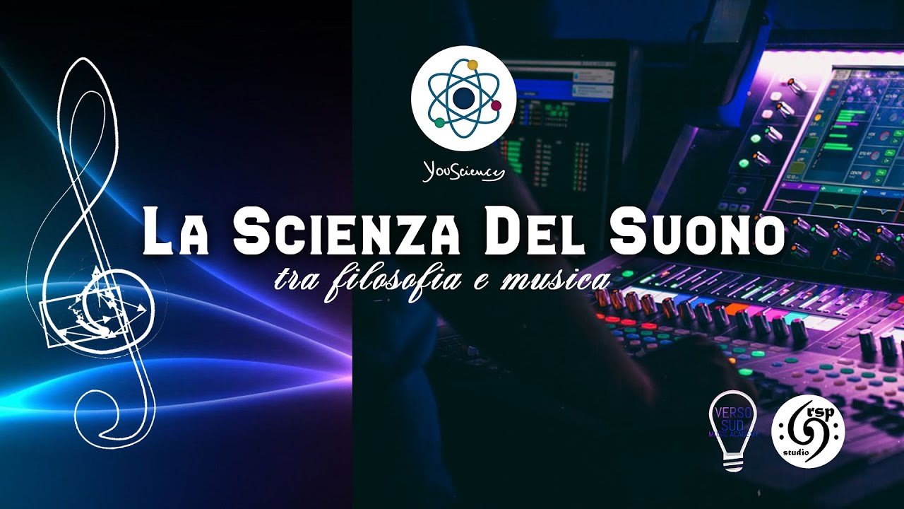 La Scienza del Suono - tra filosofia e musica (con Francesco Altomare)