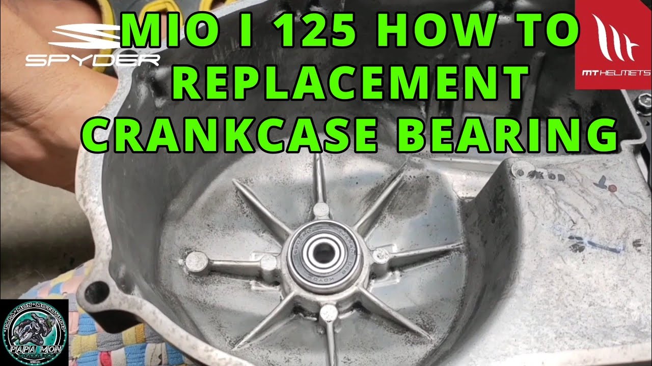 MIO I 125 HOW TO REPLACEMENT CRANKCASE BEARING / DIY #papa Mon Motovlog
