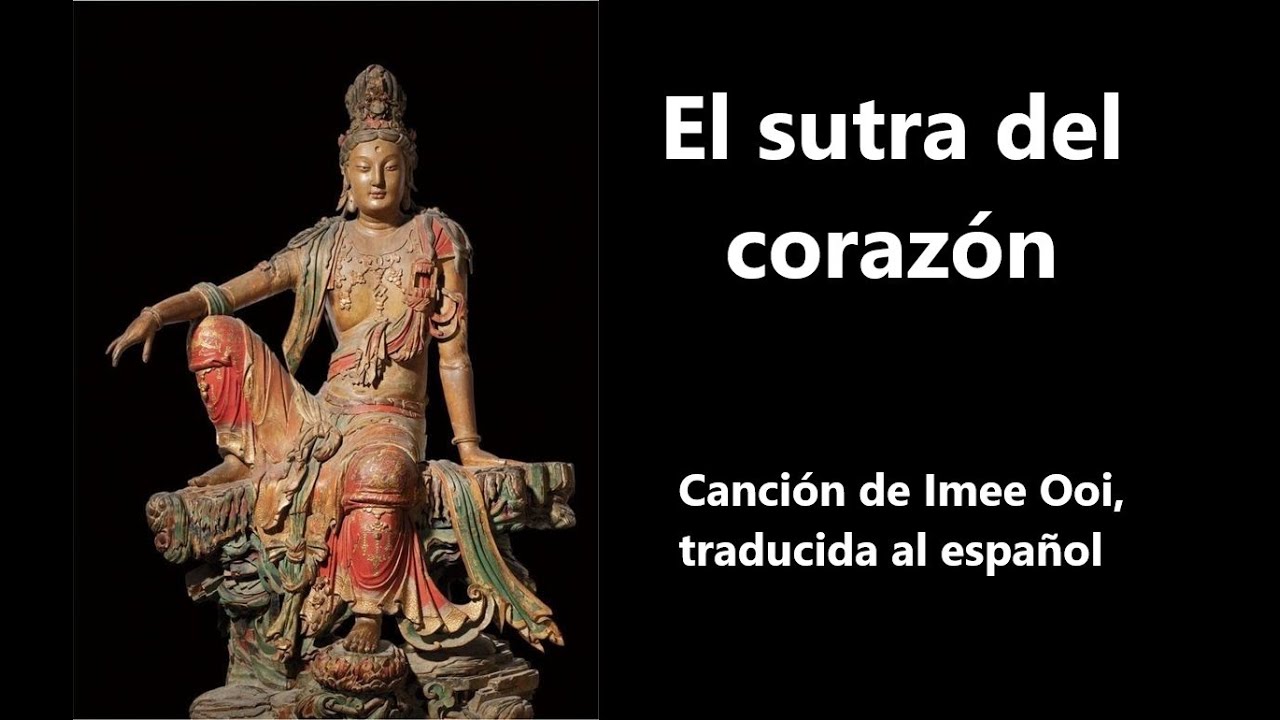 El Sutra del corazón (bellísima canción de Imee Ooi con letra en Sanscrito y español)