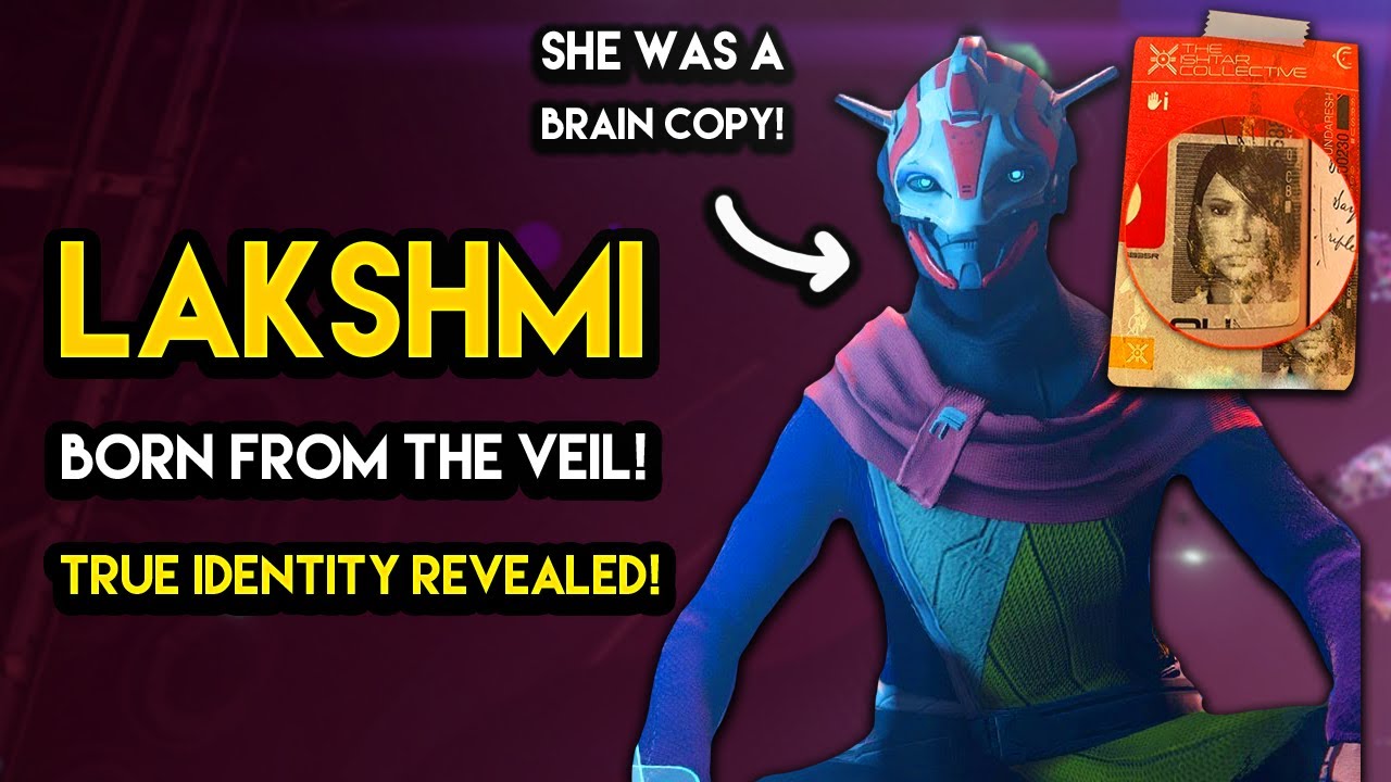 Destiny 2 - LAKSHMI WAS BORN FROM THE VEIL! True Identity Revealed