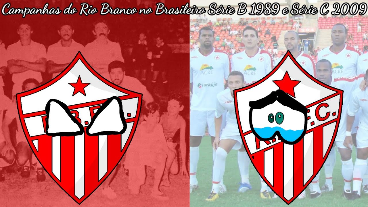 Campanhas do Rio Branco (AC) no Campeonato Brasileiro da Série B de 1989 e Série C de 2009