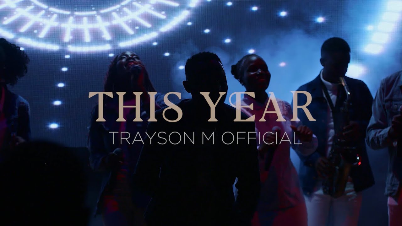 THIS YEAR - TRAYSON (Live) Official Music Video
