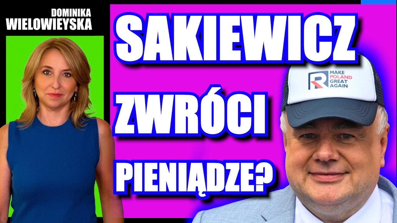 SAKIEWICZ zwr&oacute;ci PIENIĄDZE? | Dominika Wielowieyska 31.03.2026