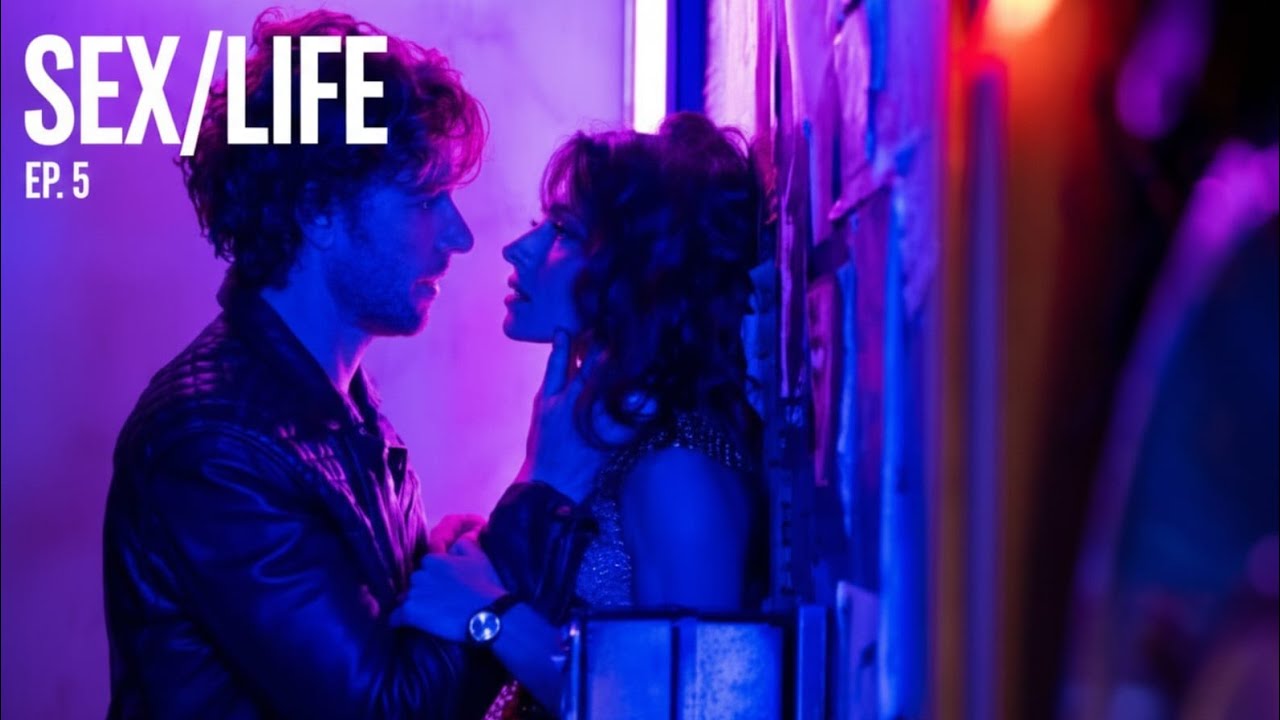 Sex Life Season 1 Episode 5 | Best Scenes Fan Edit | HD
