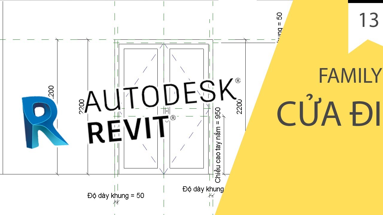TỰ HỌC REVIT KIẾN TRÚC - BÀI 13 - FAMILY 02: CỬA ĐI