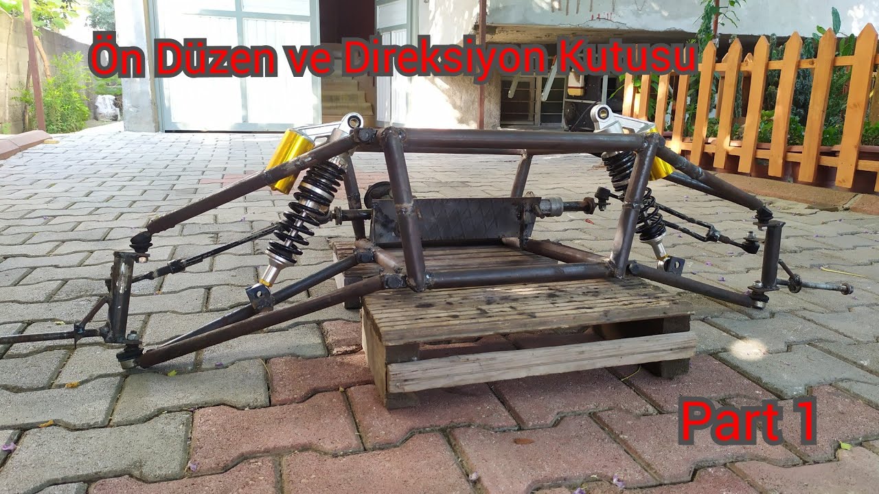 6. Araç Çift Motorlu Buggy |Ön Düzen ve Direksiyon Kutusu