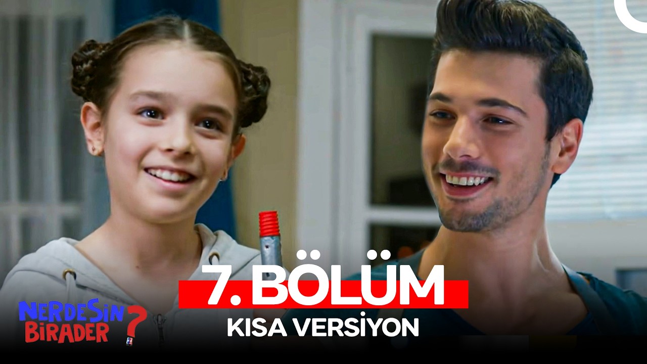Nerdesin Birader 7. Bölüm (Kısa Versiyon)