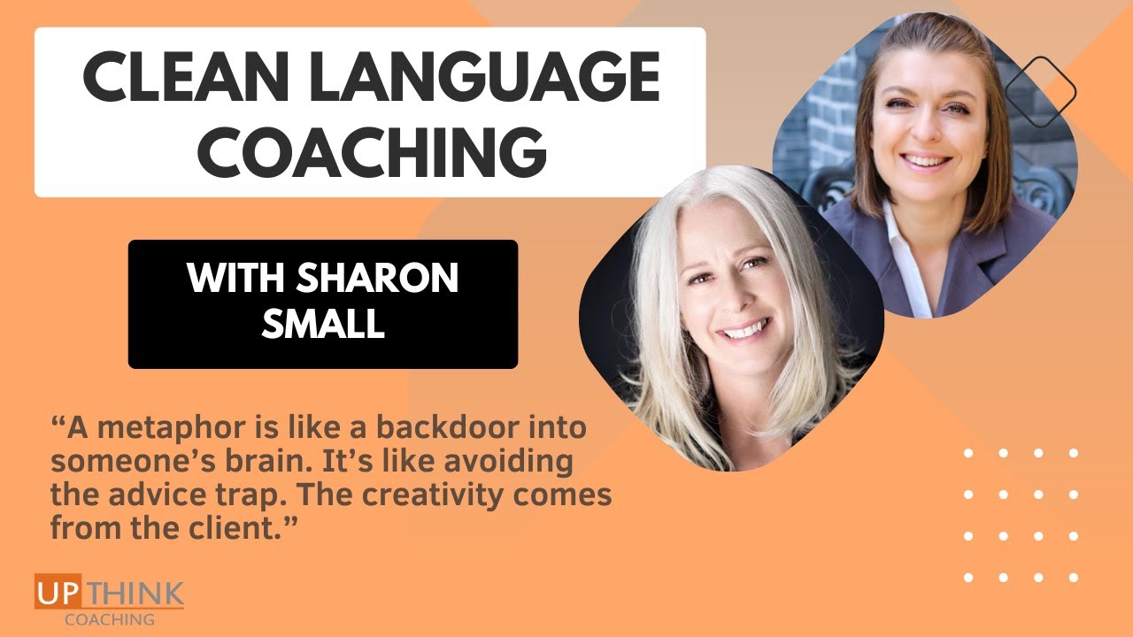 Conversations with Coaches: Sharon Small about Clean Language Coaching