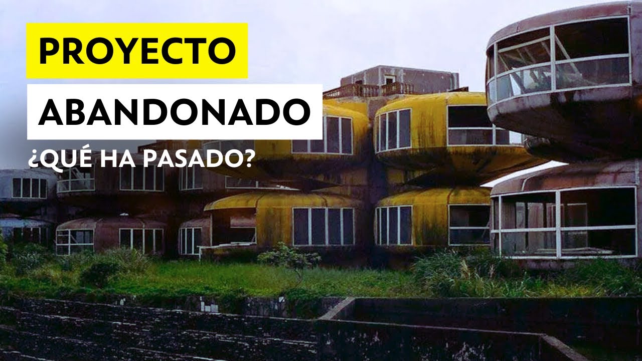 Mayores Mega Proyectos Abandonados