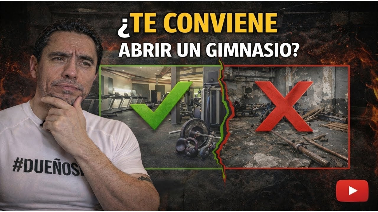 ¿TE CONVIENE ABRIR UN GIMNASIO?