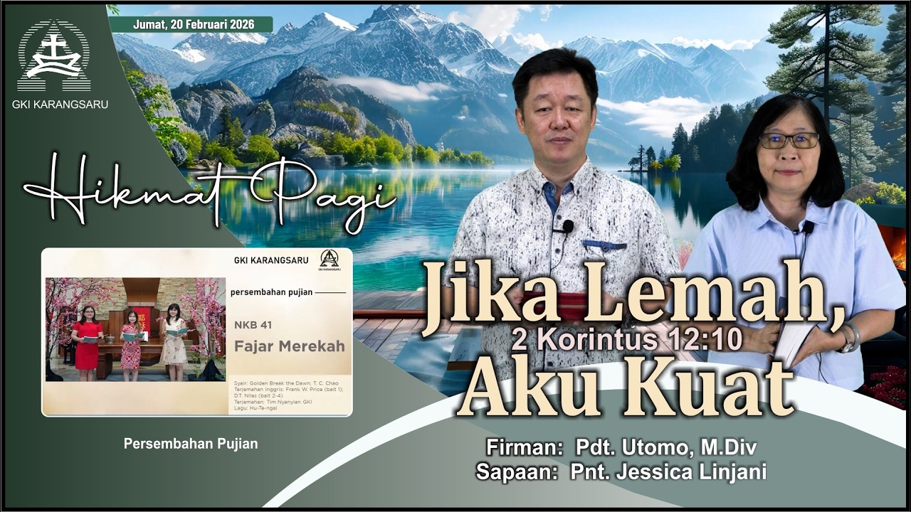 HIKMAT PAGI | Jumat, 20 Februari 2026 | Pdt. Utomo, M.Div