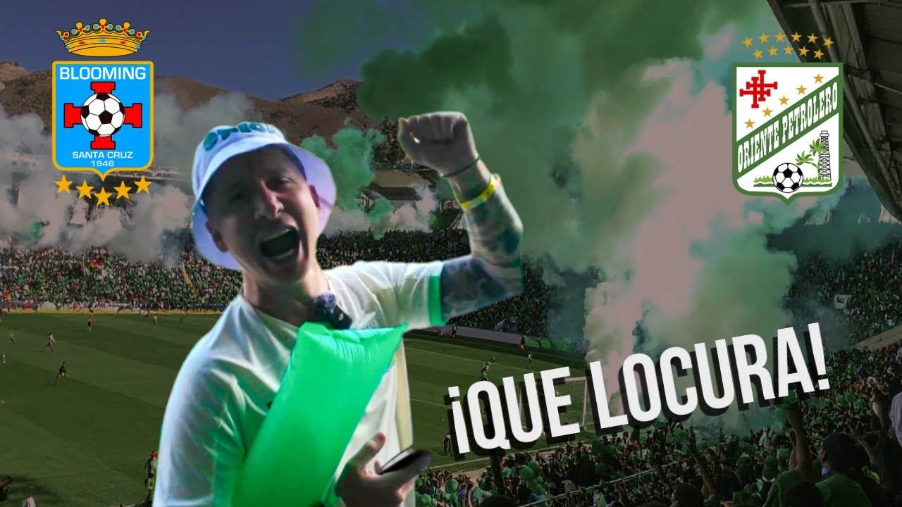 El Clásico MÁS INTENSO de Bolivia 🇧🇴 | Oriente Petrolero vs Blooming