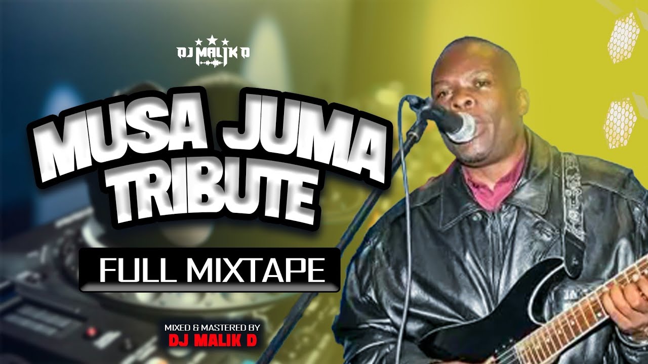 DJ MALIK D – MUSA JUMA TRIBUTE FULL MIXTAPE | LIMPOPO INTERN. BAND (ALL IN ONE LUO RHUMBA CLASSICS) 