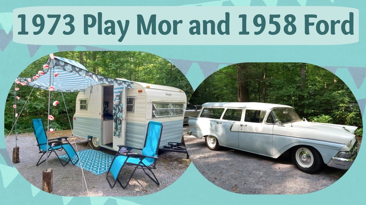 1973 Play Mor Vintage Camper & 1958 Ford Fairlane Wagon