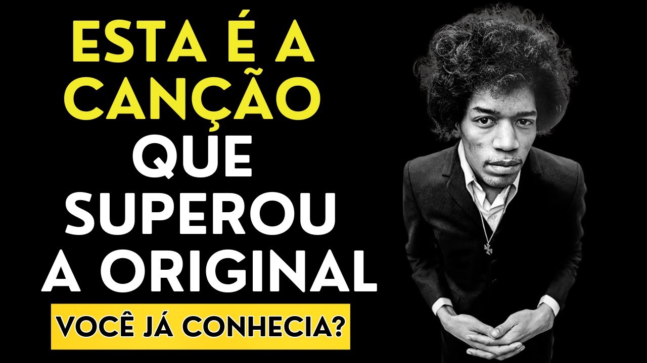 As 10 Covers que Fizeram Esquecer a Versão Original