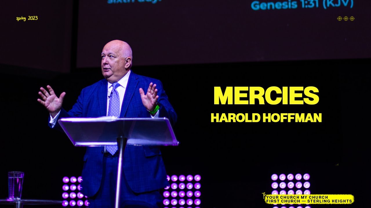 Mercies - Harold Hoffman | Church Online