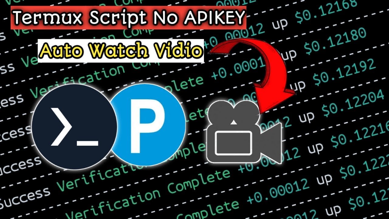 📌 Update Termux Script Auto Watch Task Vidio No APIKEY 💯 LEGIT