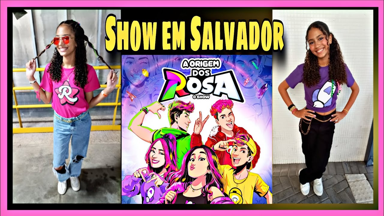✨ Show em Salvador – A Origem dos Rosa | Diário de Menina ✨