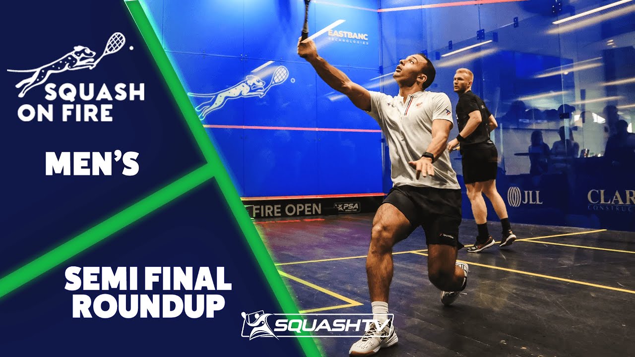 Squash On Fire Open 2022 - Men's Semi Finals Roundup