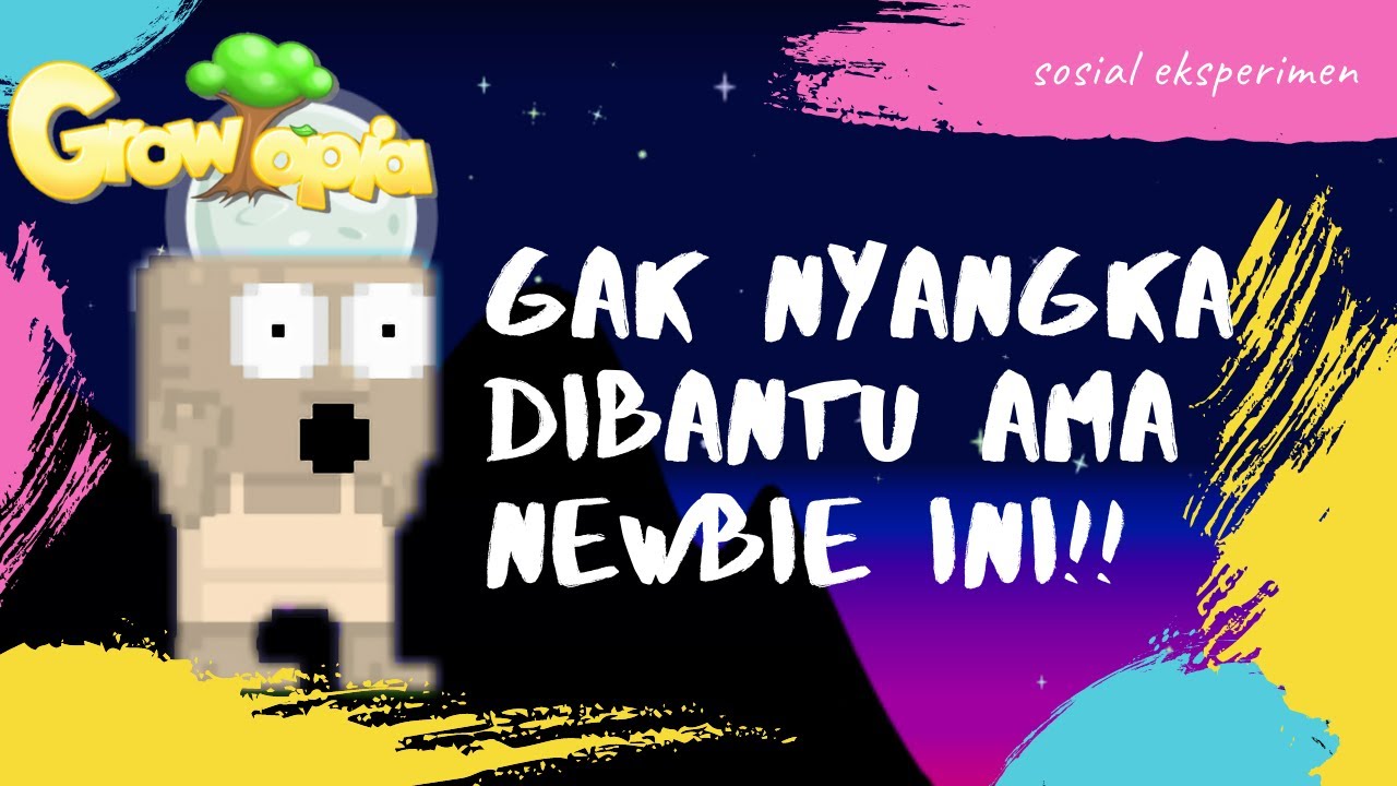Gak Nyangka dibantu ama Newbie ini!! | Growtopia | Indonesia