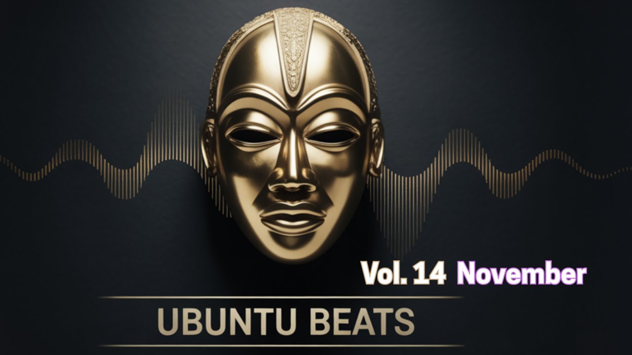 Ubuntu Beats Vol. 14 | Deep Afro House Mix – November 2025