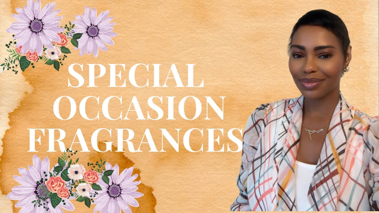 SPECIAL OCCASION FRAGRANCES | wedding guest fragrances | brunch fragrances | best women perfumes