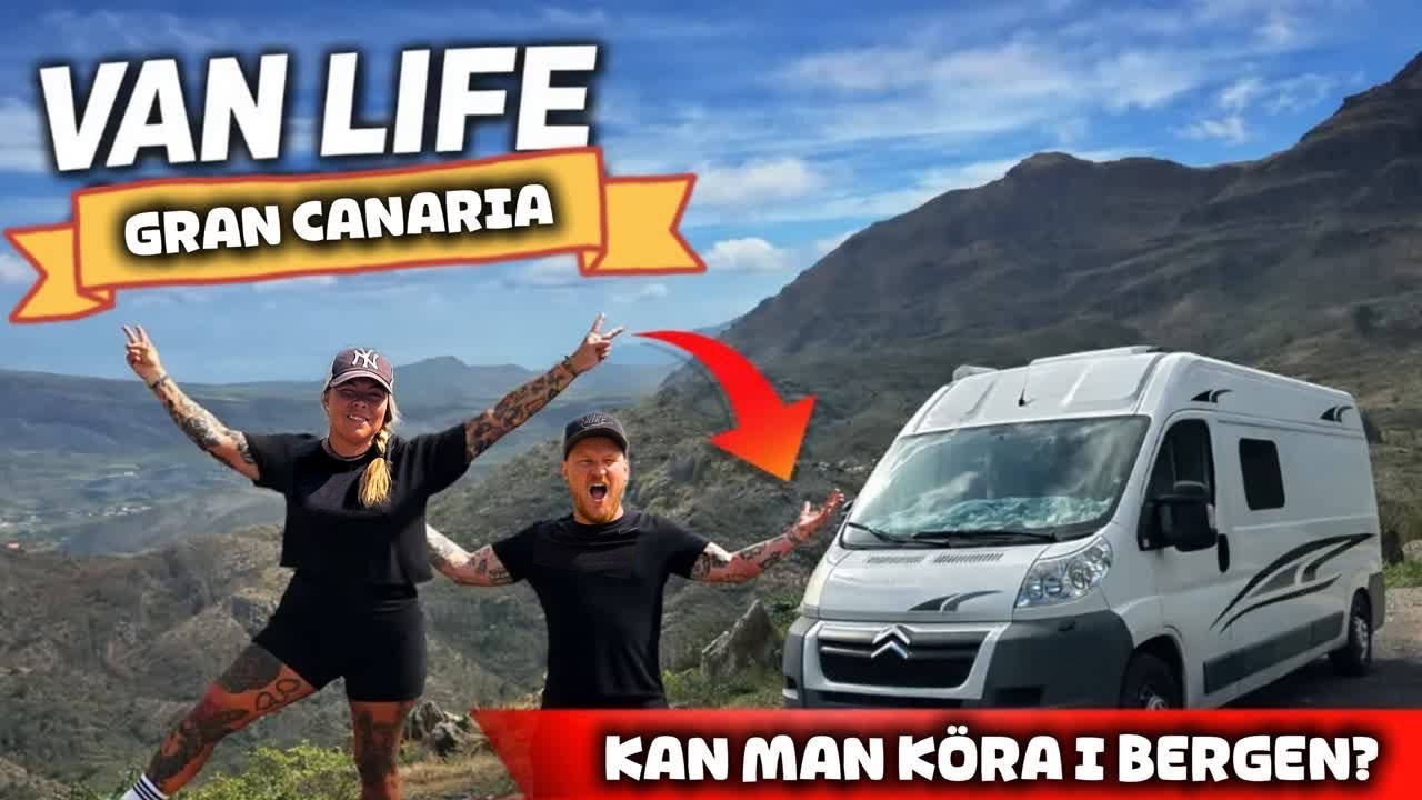 Husbilen VS. Gran Canarias bergsvägar 😱🚐