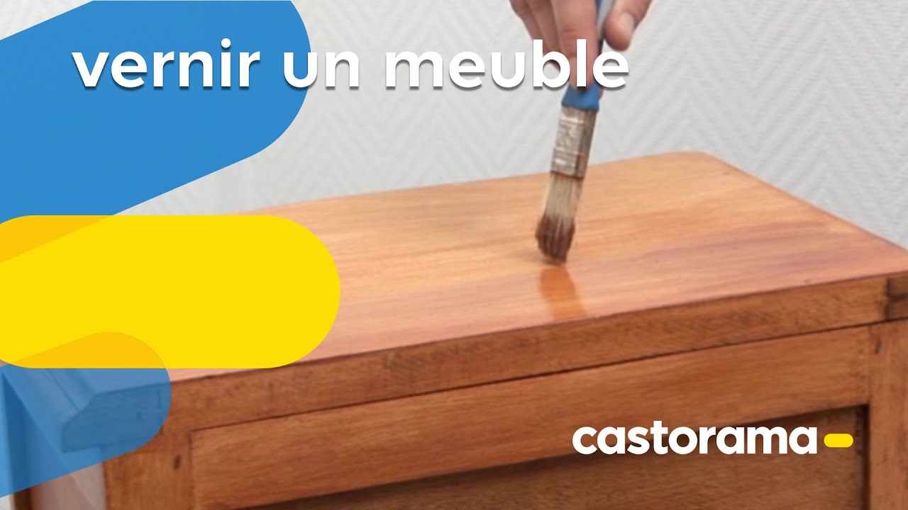 Vernir un meuble (Castorama)