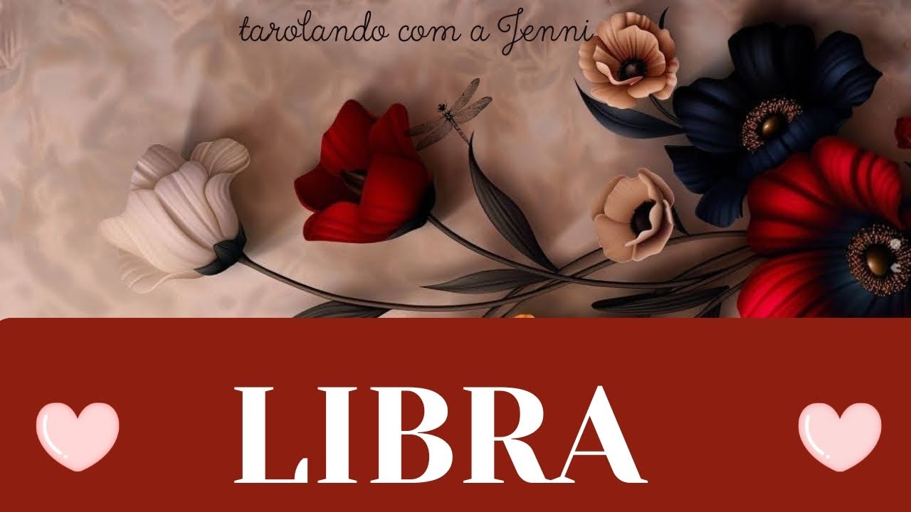 ❤️ LIBRA ❤️ AMOR ❤️ acha q te  PERDEU p SEMPRE...e t acha MAIS ATRANTE q NUNCA 🕵🏼‍♀️🤔