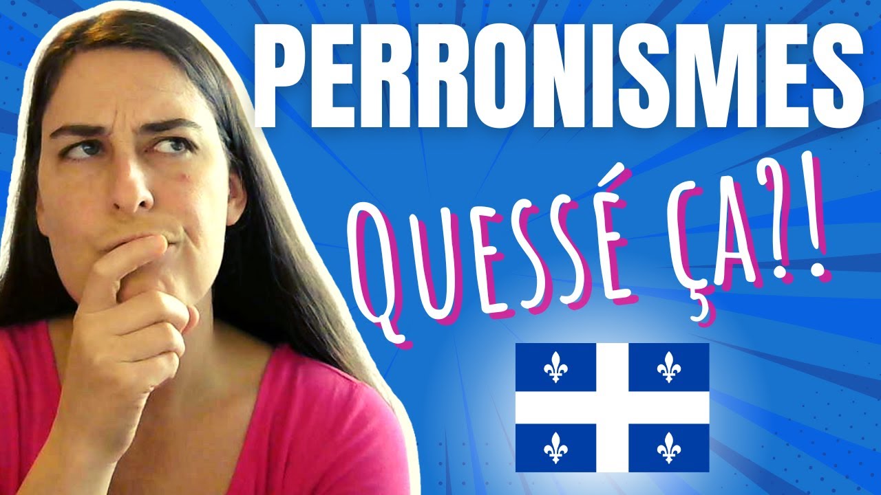 Un PERRONISME, c'est quoi?