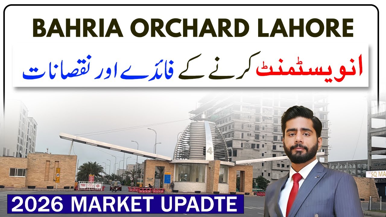 Bahria Orchard Lahore Investment Pros & Cons | 2026 Market Update