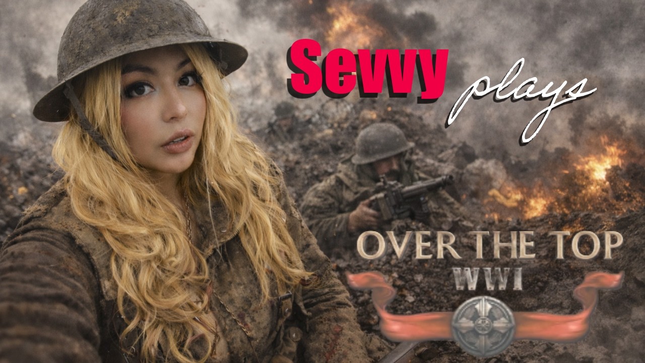 WW1 CHAOS! Sevvy Goes OVER THE TOP! | War Gameplay w/ Hypnotic, Kaida, and Sheep LIVE Pt 1