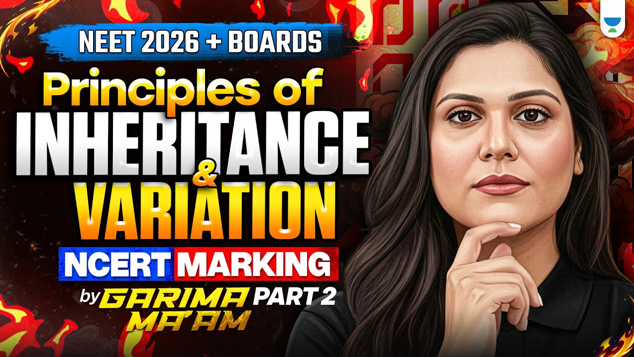 Principles of Inheritance and Variation | Class 12 Biology| BOARDS AND NEET 2026 | by Garima mam
