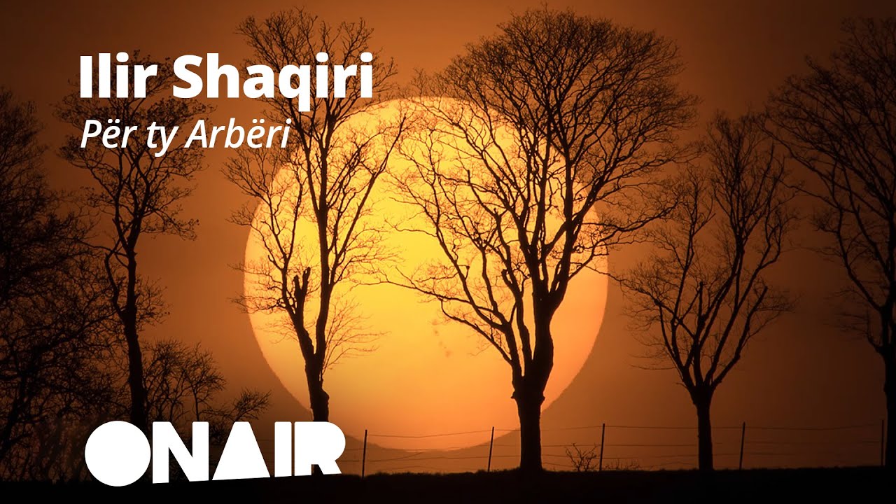 Ilir Shaqiri - Për ty Arbëri