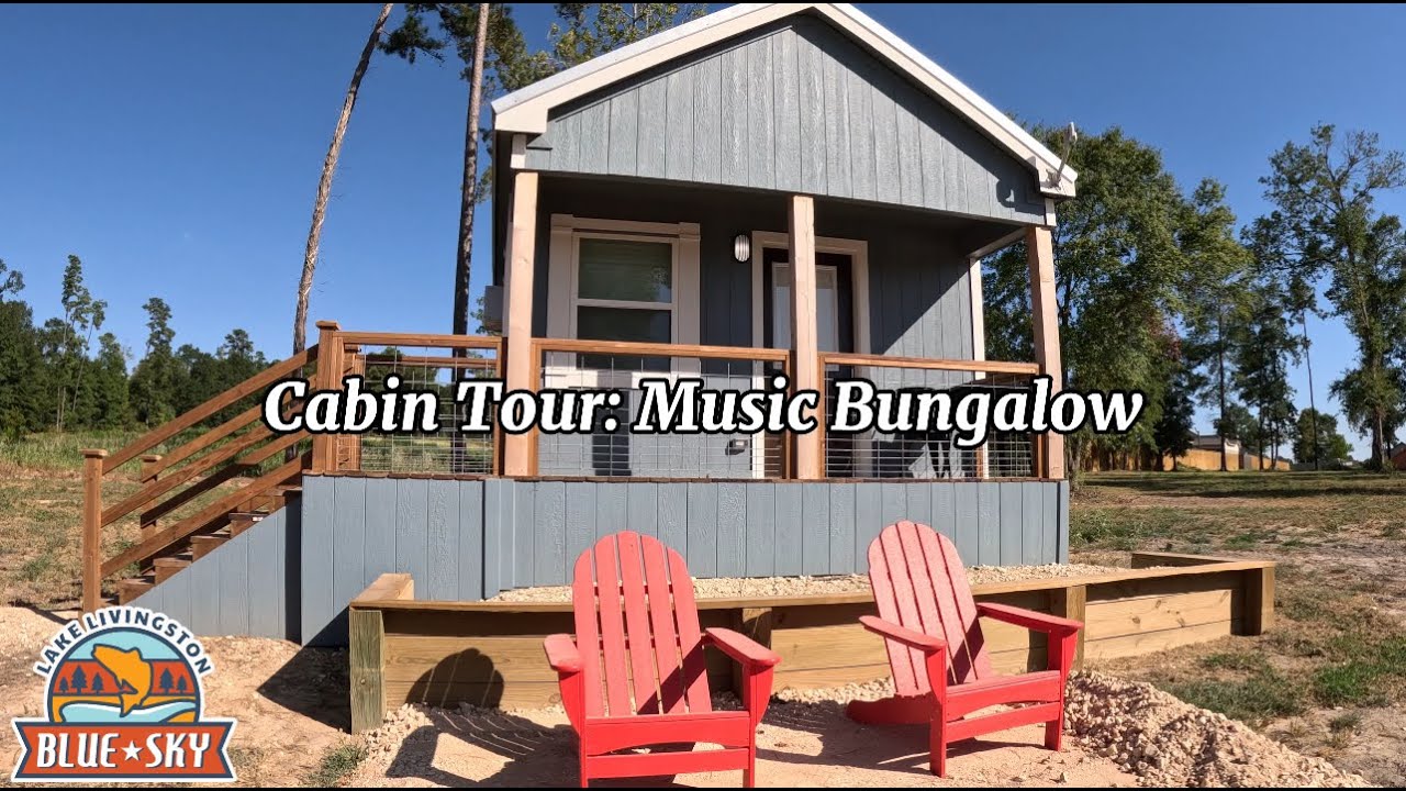 Blue Sky Lake Livingston Cabin Tour: Music Bungalow | Livingston, TX |