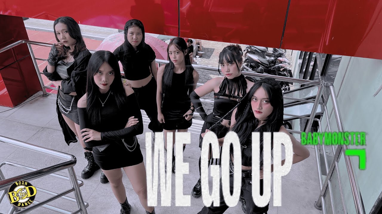 BABYMONSTER &lsquo;WE GO UP&rsquo; Dance Cover by BTOD from Indonesia