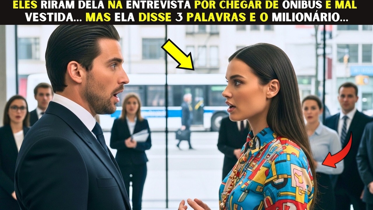 Riram dela na entrevista por chegar de ônibus e mal vestida… mas ela disse 3 palavras e o Milionário