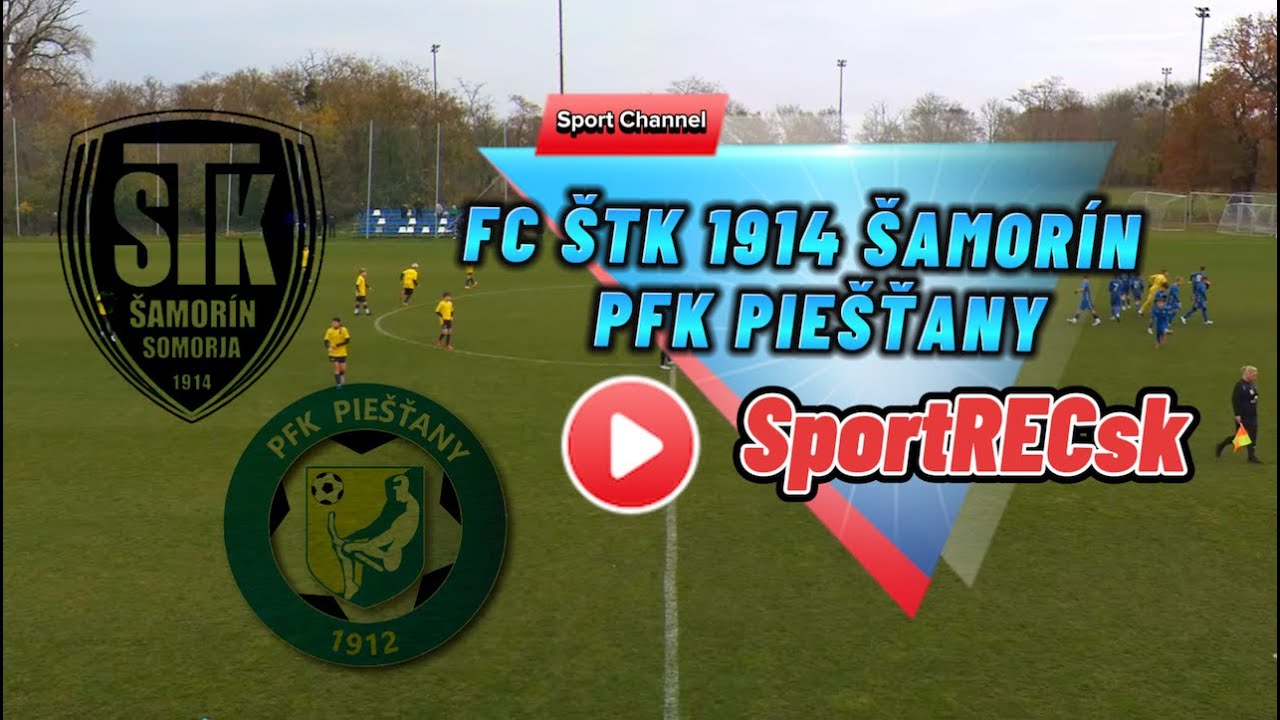 FC &Scaron;TK 1914 &Scaron;AMOR&Iacute;N U13 - PFK PIE&Scaron;ŤANY U13 - II. liga U13 HUMMEL ZsFZ
