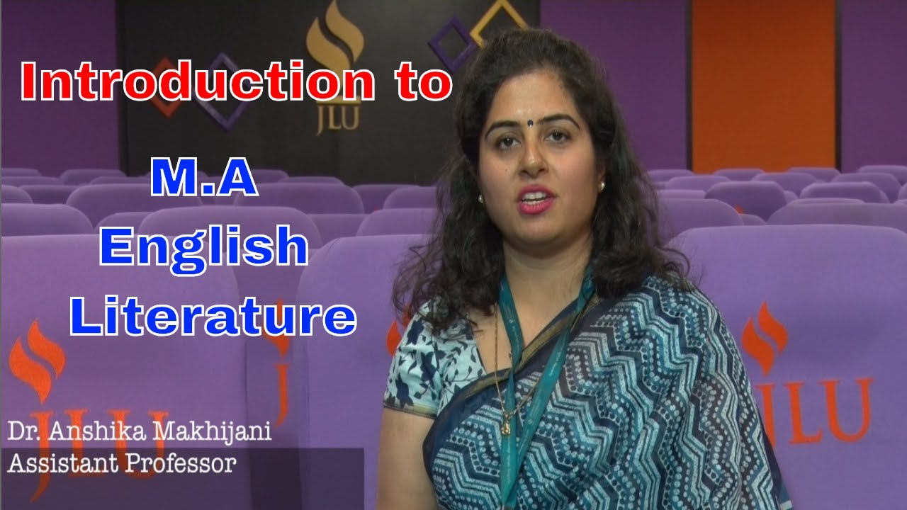 Introduction to M.A English Literature at School of Humanities & Arts at Jagran Lakecity University