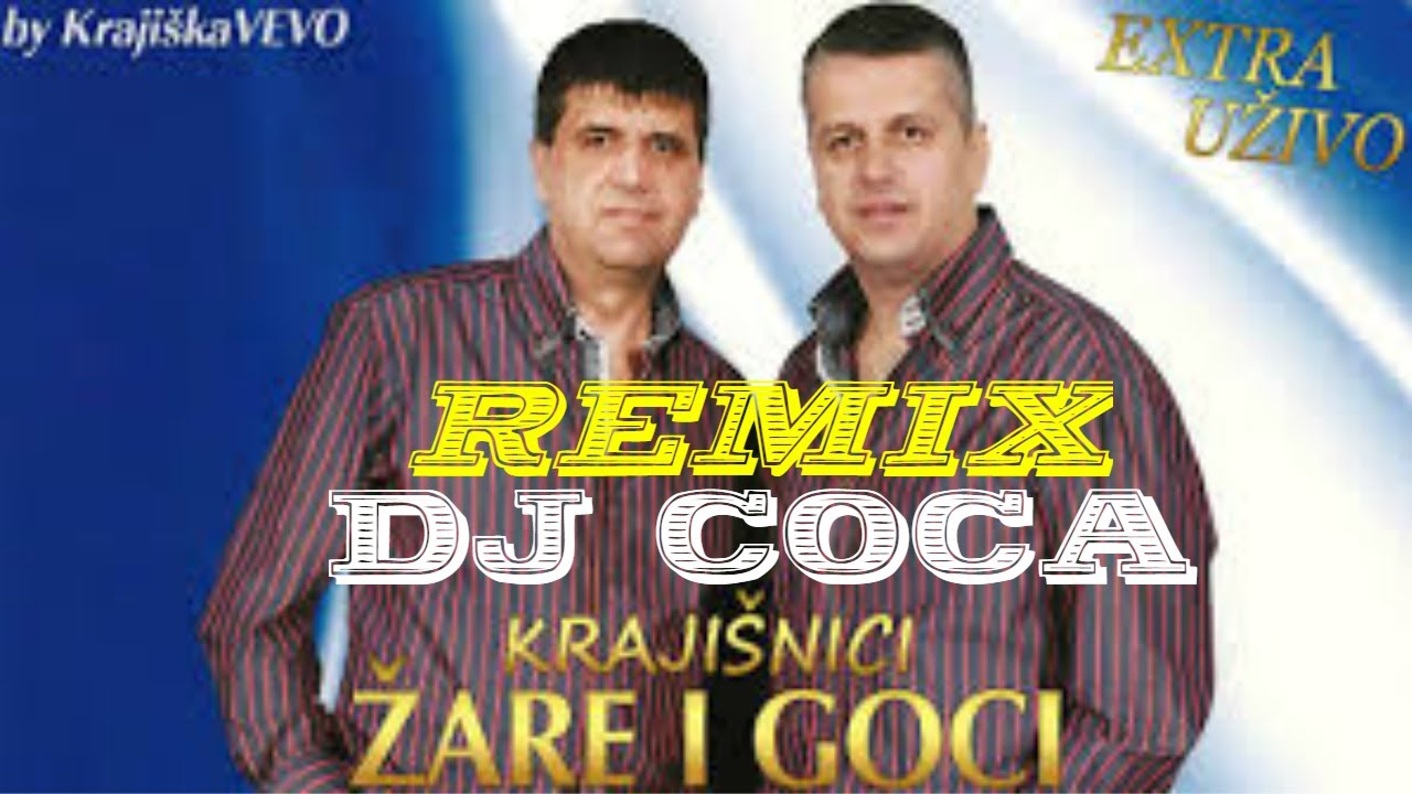Zare i Goci - Mitraljez - Remix by DJ COCA