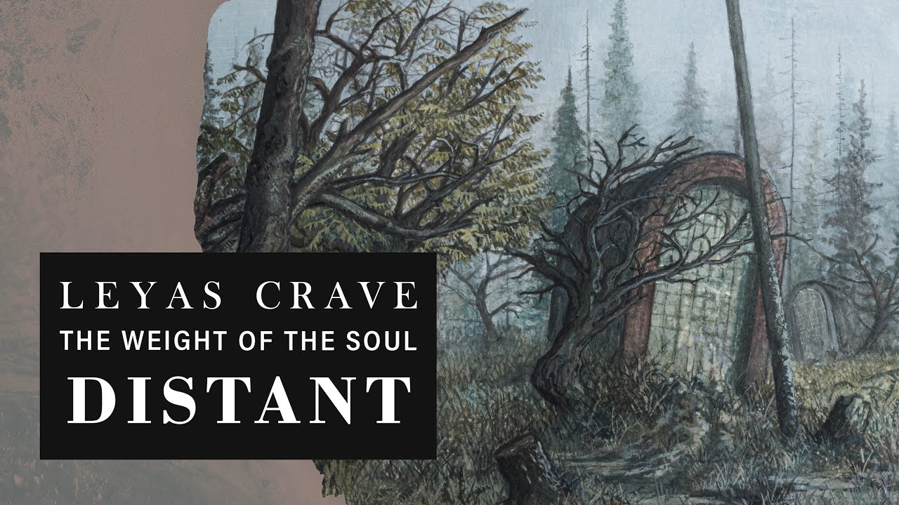 LEYAS CRAVE – Distant (Lyric Video)