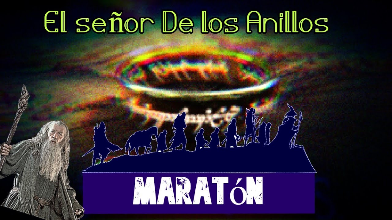 CUARENTENA : Marat&oacute;n El se&ntilde;or de los Anillos