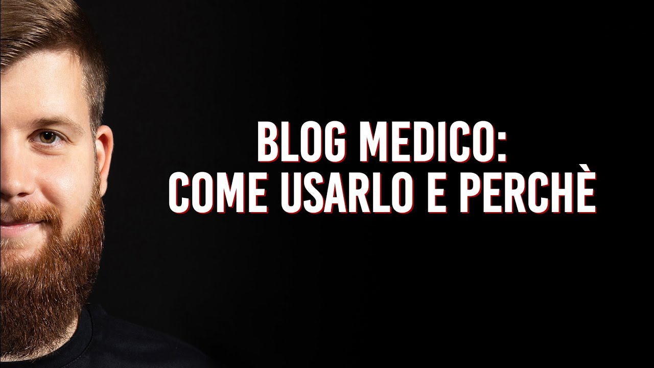 Blog medico: come usarlo per trovare nuovi pazienti [Marketing Medico]