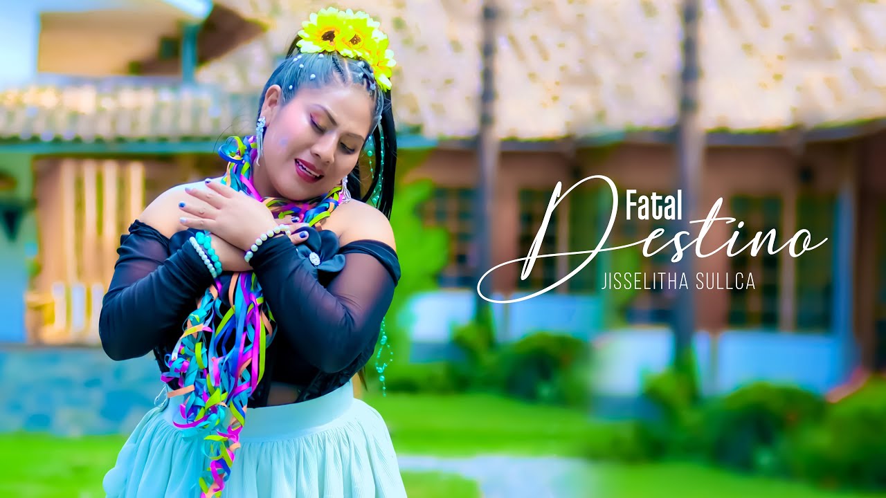 Jisselitha Sullca 🎤Fatal Destino🎤Carnaval primicia / ✆944781414