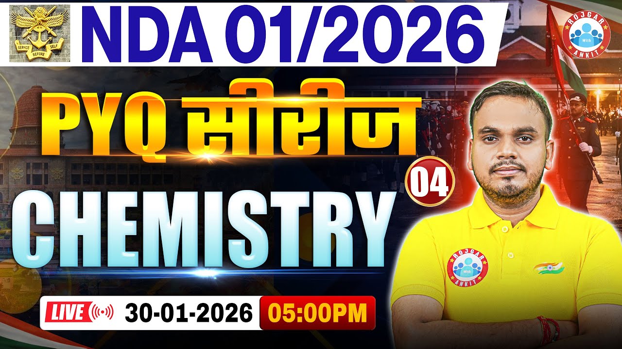NDA Chemistry Preparation 2026 | PYQ Series | NDA Chemistry PYQ | NDA 1 2026 Chemistry PYQ Solution