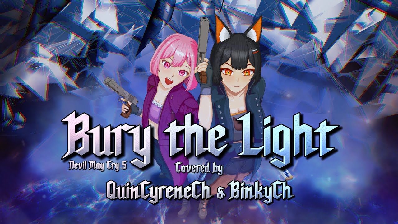 Bury The Light - Devil May Cry 5 Cover ft. @QuinCyreneCh
