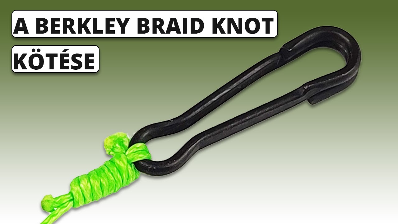 Berkley Braid Knot kötése - Get The Fish